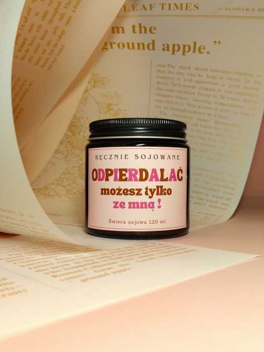 Świeca sojowa odpierdalać możesz tylko ze mną(czekolada)120ml. reczniesjowane.pl.jpg