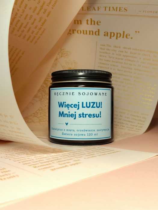 Świeczka sojowa Więcej luzu mniej stresu(120ml)-[eukaliptus z miętą] reczniesojowane.pl.jpg
