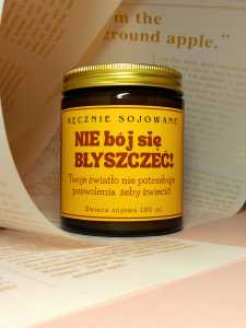Świeca sojowa duża Nie bój się błyszczeć 180ml – Tajemniczy Ogród reczniesojowane.pl.jpg