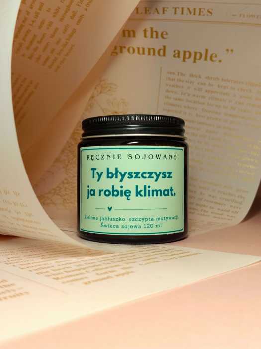 Świeca sojowa Ty błyszczysz, ja robię klimat 120ml – Zielone jabłuszko.jpg