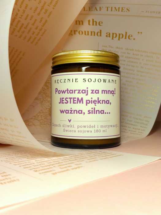 Świeca sojowa powtarzaj za mną Jestem Piękna Ważna Silna(180ml)-[śliwka] reczniesojowane.pl.jpg