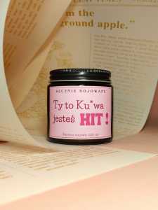 Świeca sojowa Ty to kur*wa jesteś hit 120ml – Kwitnąca piwonia.jpg