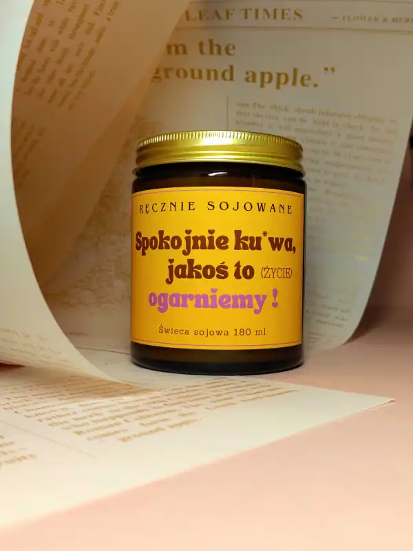 Świeca sojowa Spokojnie jakoś to ogarniemy(dzikość róży)180ml. reczniesjowane.pl.jpg