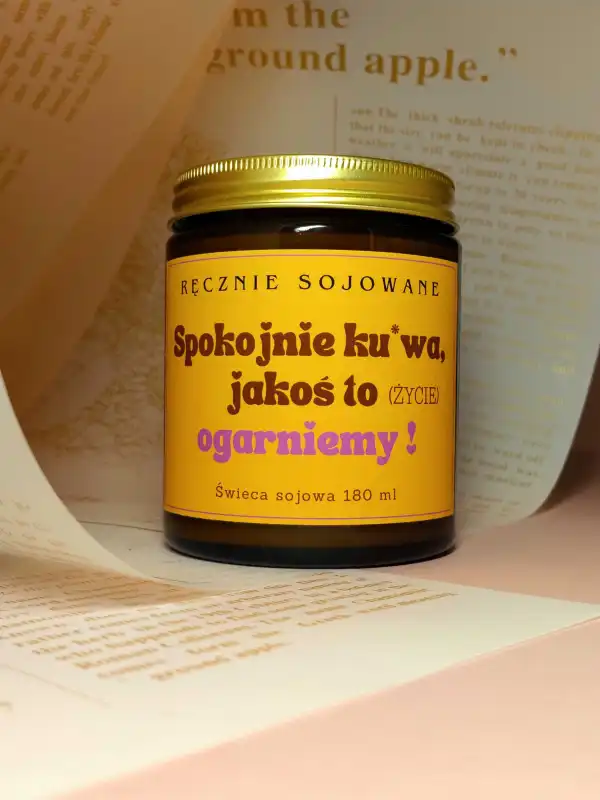 Świeca sojowa Spokojnie jakoś to ogarniemy(dzikość róży)180ml. reczniesjowane.pl-m.jpg