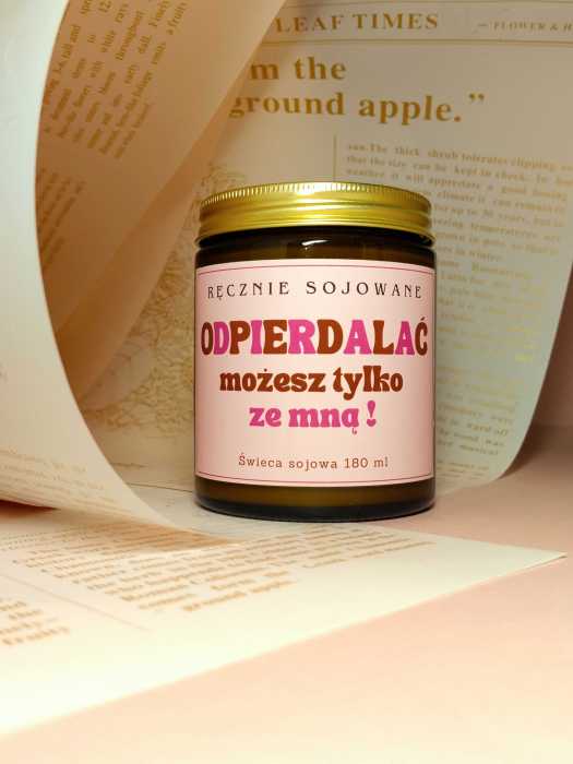 Świeca sojowa odpierdalać możesz tylko ze mną(czekolada)180ml. reczniesjowane.pl.jpg